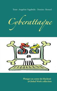 Paperback Cyberattaque: Plongez au coeur du blackout @Global Work collection [French] Book