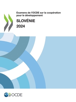 Paperback Examens de l'OCDE sur la coopération pour le développement: Slovénie 2024 [French] Book
