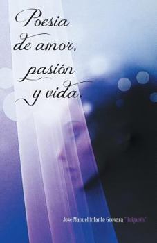 Paperback Poesia de Amor, Pasion y Vida. [Spanish] Book