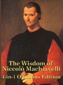Paperback The Wisdom of Niccolo Machiavelli Book