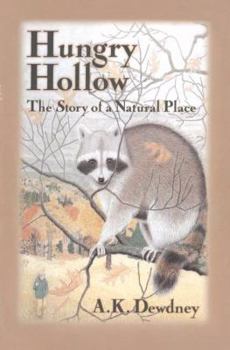 Hardcover Hungry Hollow: The Story of a Natural Place Book