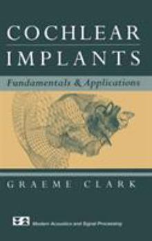 Hardcover Cochlear Implants: Fundamentals and Applications Book