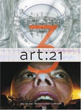 Hardcover Art: 21: Art in the Twenty-First Century 3 Book