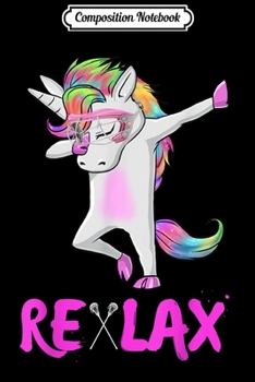 Paperback Composition Notebook: reLAX unicorn dab youth lacrosse s Lacrosse funny Journal/Notebook Blank Lined Ruled 6x9 100 Pages Book