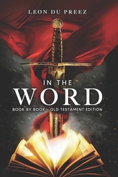 Paperback In The Word: Book By Book - Old Testament Edition Book