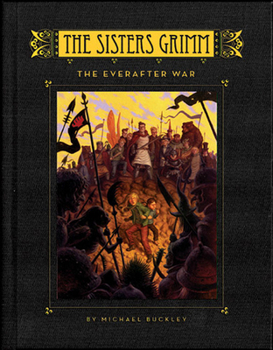 Hardcover The Sisters Grimm: Book #7: The Everafter War Book