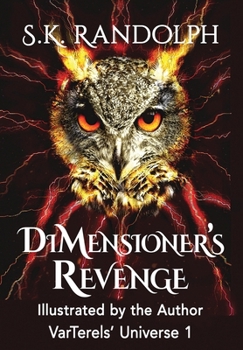 Hardcover DiMensioner's Revenge: Illustrated by the Author Book