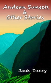 Paperback Andean Sunsets & Other Stories Book