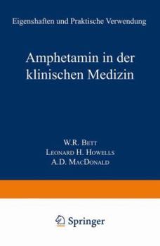 Amphetamin in Der Klinischen Medizin: Eigenschaften Und Praktische Verwendung