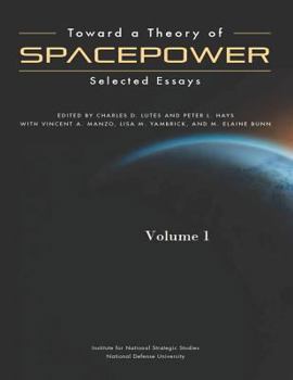 Paperback Toward a Theory of Spacepower Book