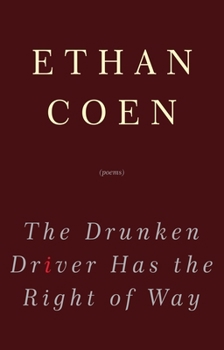 Paperback The Drunken Driver Has the Right of Way Book