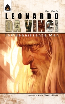 Paperback Leonardo Da Vinci: The Renaissance Man: A Graphic Novel Book