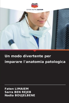 Paperback Un modo divertente per imparare l'anatomia patologica [Italian] Book