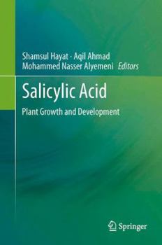 Paperback Salicylic Acid: Plant Growth and Development Book