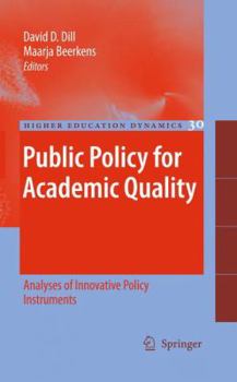 Paperback Public Policy for Academic Quality: Analyses of Innovative Policy Instruments Book