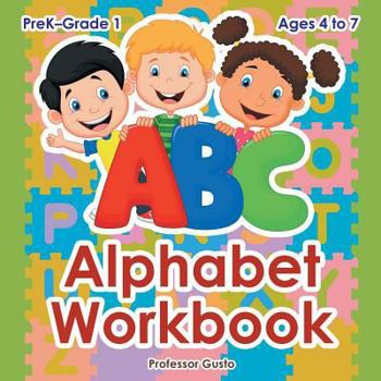 Paperback Alphabet Workbook PreK-Grade 1 - Ages 4 to 7 Book