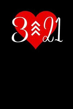 3 21: A Notebook to Celebrate Down Syndrome