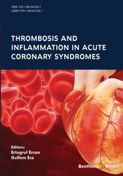 Paperback Thrombosis and Inflammation in Acute Coronary Syndromes Book