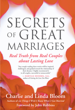 Paperback Secrets of Great Marriages: Real Truth from Real Couples about Lasting Love Book