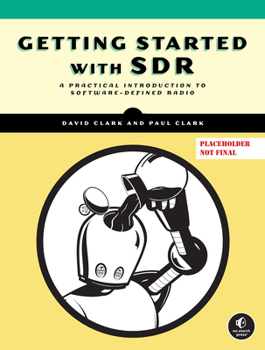 Paperback Practical Sdr: Getting Started with Software-Defined Radio Book