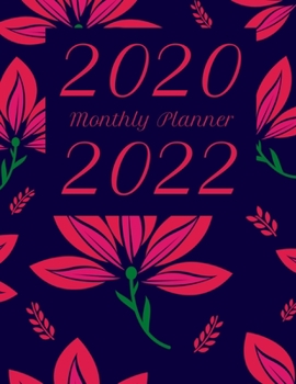 2020-2022 Monthly Planner : Flower Calendar Yearly Planner