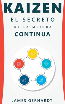 Hardcover Kaizen: El secreto de la mejora continua [Spanish] Book