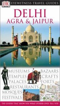 Paperback DK Eyewitness Travel Guide: Delhi, Agra and Jaipur Book