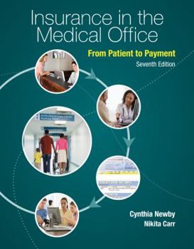 Paperback Insurance in the Medical Office: From Patient to Payment Book