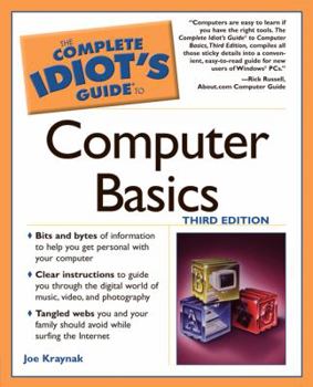 Paperback The Complete Idiot's Guide to Computer Basics, 3e Book