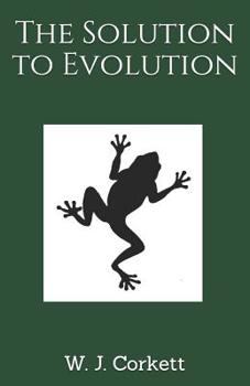 Paperback The Solution to Evolution Book