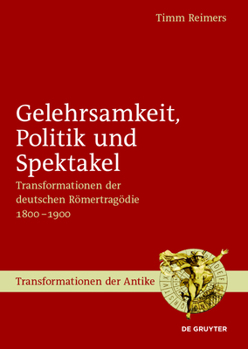 Gelehrsamkeit, Politik Und Spektakel