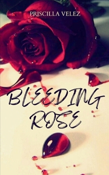 Paperback Bleeding Rose Book