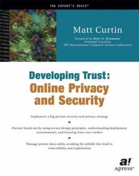 Paperback Developing Trust: Online Privacy and Security Book