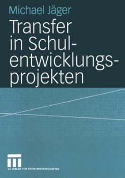 Paperback Transfer in Schulentwicklungsprojekten [German] Book