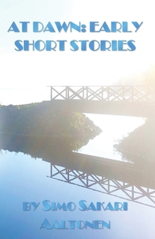 Paperback At Dawn: Early Short Stories Book