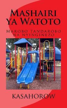 Paperback Mashairi YA Watoto: Marobo Tandarobo Na Nyinginezo [Swahili] Book