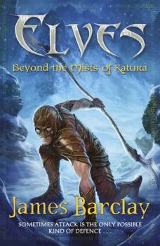 Paperback Elves: Beyond the Mists of Katura Book
