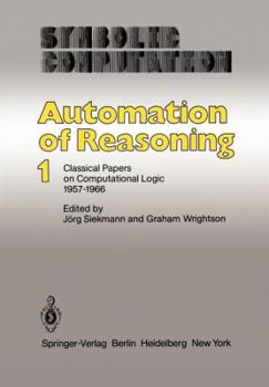 Paperback Automation of Reasoning: Classical Papers on Computational Logic 1957-1966 Book