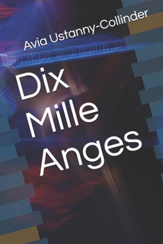 Paperback Dix Mille Anges [French] Book