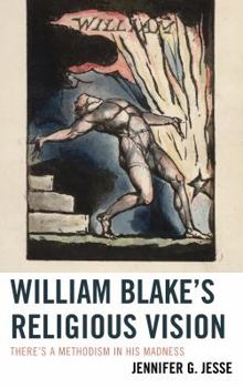 Paperback William Blake's Religious Vision: There's a Methodism in His Madness Book