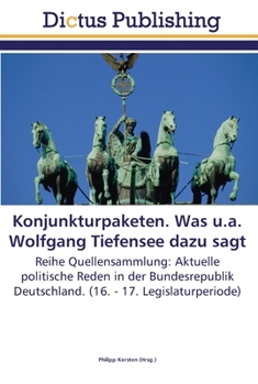 Paperback Konjunkturpaketen. Was u.a. Wolfgang Tiefensee dazu sagt [German] Book