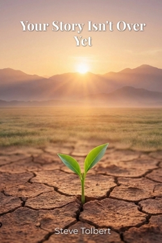 Paperback Your Story Isn't Over Yet Book