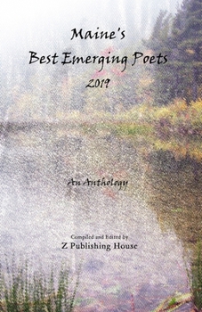 Paperback Maine's Best Emerging Poets 2019: An Anthology Book