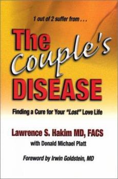 Hardcover The Couple's Disease: Finding a Cure for Your Lost Love Life Book