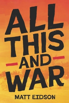 Paperback All This and War Book