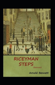Paperback Riceyman Steps Illustrated: Fiction, Literary Book
