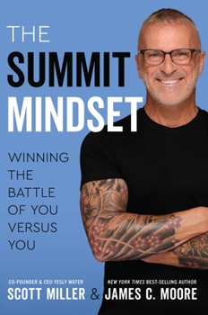 Hardcover The Summit Mindset: Winning the Battle of You Versus You Book