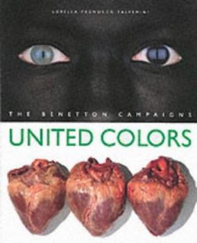 Hardcover United Colors : The Benetton Campaigns Book