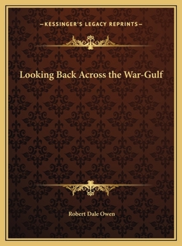 Looking Back Across the War-Gulf