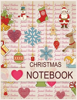 Christmas Notebook: Cute Christmas 8.5x11 Lined writing notebook journal for christmas lists, planning, menus, gifts, and more ; Christmas Journal & Planner